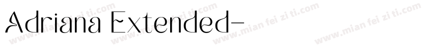 Adriana Extended字体转换